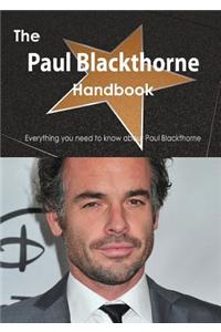 The Paul Blackthorne Handbook - Everything You Need to Know about Paul Blackthorne