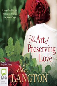 The Art of Preserving Love
