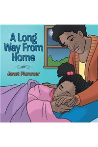 A Long Way from Home