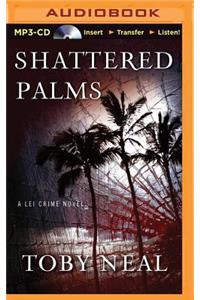 Shattered Palms