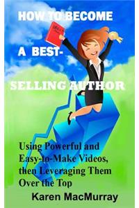 How To Become a Best Selling Author