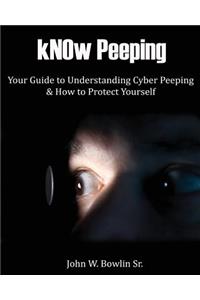 kNOw Peeping