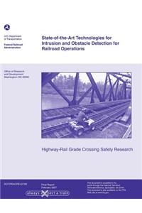 State-of-the-Art Technologies for Intrusion and Obstacle Detection for Railroad Operations
