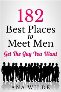 182 Best Places To Meet Men