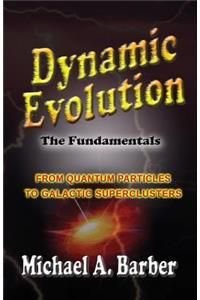 Dynamic Evolution - The Fundamentals (Color Edition)