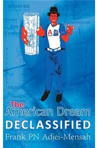 American Dream Declassified