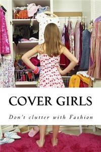 Cover Girls: Don't Clutter with Fashion