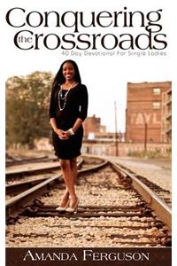 Conquering the Crossroads