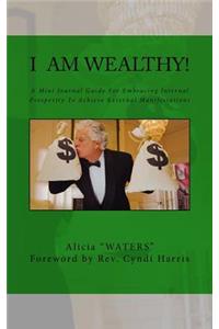 I AM Wealthy!