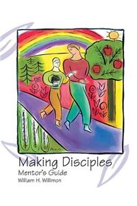 Making Disciples: Mentor Guide