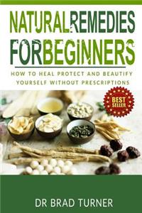 Natural Remedies For Beginners