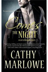 Comes the Night