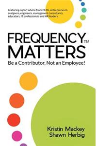 Frequency Matters