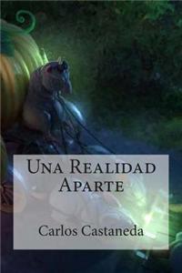 Una Realidad Aparte