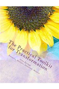 Practical Tool-kit for Transformation