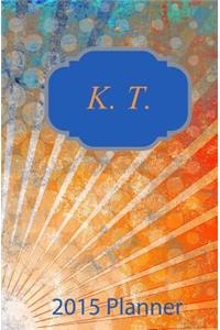 K. T. 2015 Planner