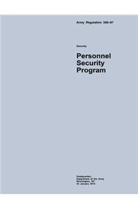 Army Regulation 380?67 Security Personnel Security Program