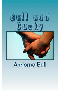 Bull und Cucky