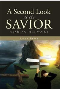 Second Look at the Savior