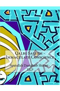 Qalbe Saleem - Immaculate Conscience