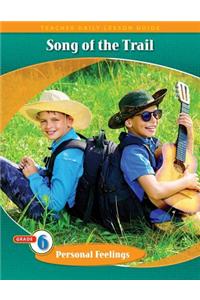 Pathways Grade 6 Personal Feelings Unit: Songs of the Trail Daily Lesson Guide   Teacher Resource 6 Year License