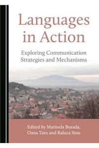 Languages in Action: Exploring Communication Strategies and Mechanisms