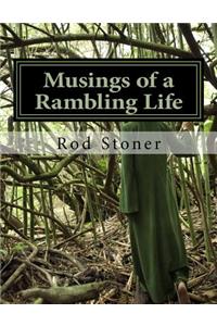 Musings of a Rambling Life