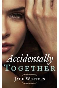 Accidentally Together