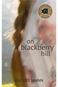 On Blackberry Hill