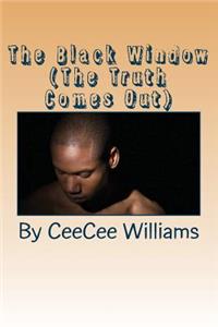 The Black Window (The Truth Comes Out)