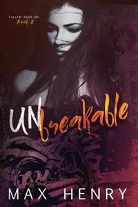 Unbreakable: Volume 2 (Fallen Aces MC)