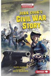 John Cook's Civil War Story