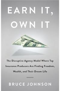 Earn It, Own It