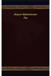 Airport Administrator Log