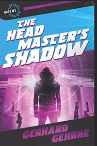 Headmaster's Shadow