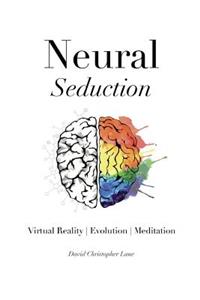 Neural Seduction
