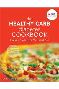 The Healthy Carb Diabetes Cookbook