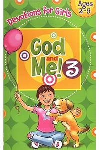 God and Me 3: Devotions & More for Girls Ages 2-5