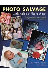 Photo Salvage With Adobe Photoshop