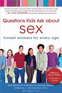 Questions Kids Ask about Sex