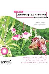 Foundation ActionScript 3.0 Animation