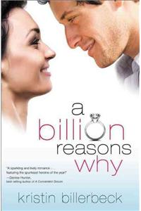 Billion Reasons Why