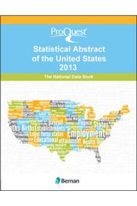 ProQuest Statistical Abstract of the United States 2013