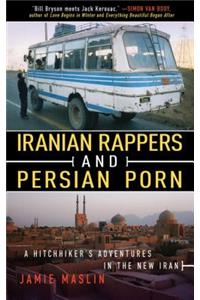 Iranian Rappers and Persian Porn