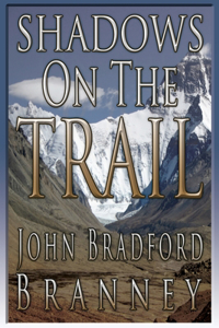 Shadows on the Trail