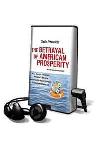 The Betrayal of American Prosperity