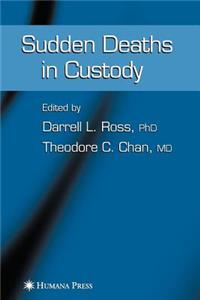 Sudden Deaths in Custody