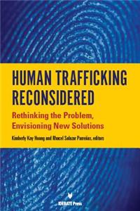 Human Trafficking Reconsidered