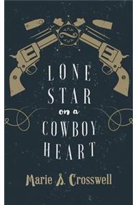 Lone Star on a Cowboy Heart