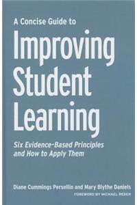 Concise Guide to Improving Student Learning